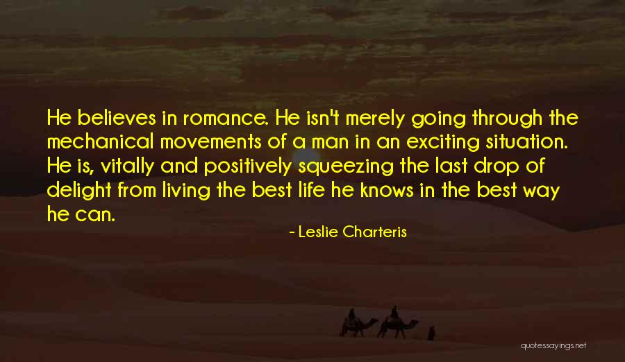 Living Positively Quotes By Leslie Charteris