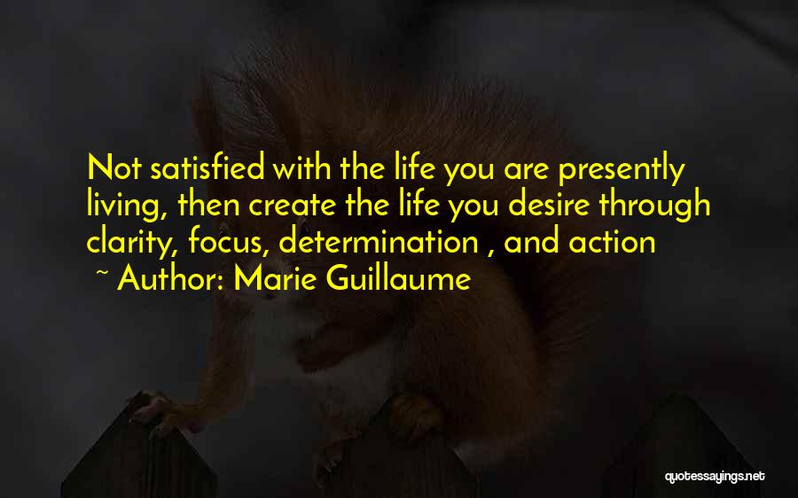 Living Presently Quotes By Marie Guillaume