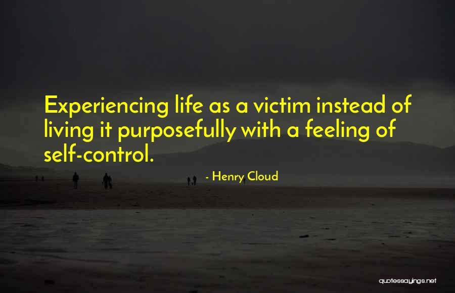 Living Purposefully Quotes By Henry Cloud