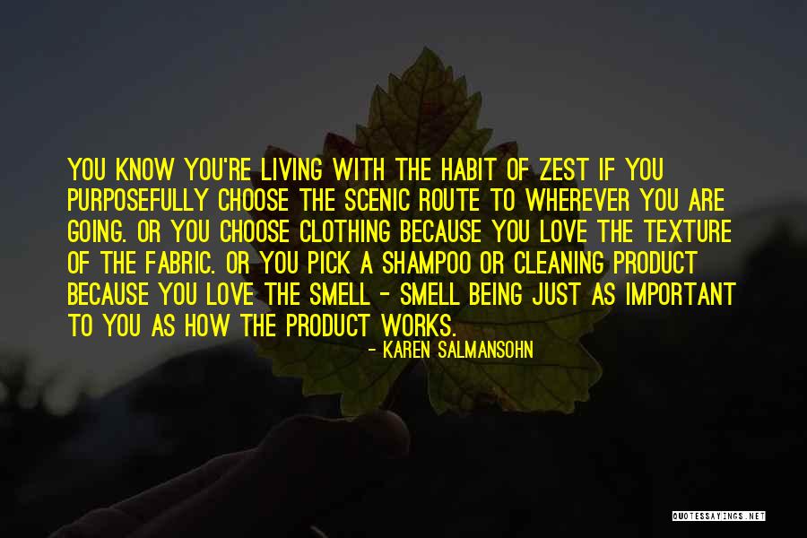 Living Purposefully Quotes By Karen Salmansohn Living Purposefully Quotes By Karen Salmansohn