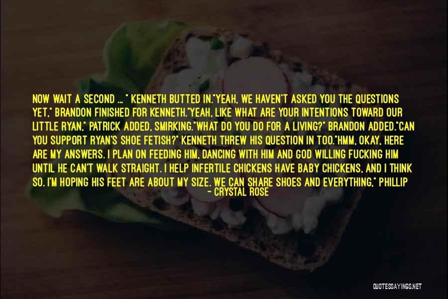 Living Questions Quotes By Crystal Rose Living Questions Quotes By Crystal Rose