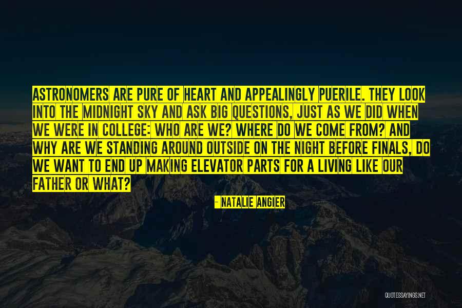 Living Questions Quotes By Natalie Angier Living Questions Quotes By Natalie Angier