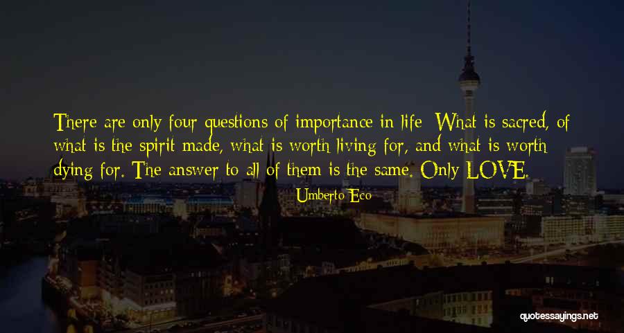 Living Questions Quotes By Umberto Eco Living Questions Quotes By Umberto Eco
