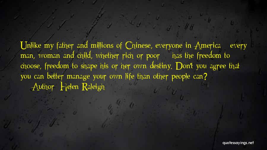 Living Rich Life Quotes By Helen Raleigh