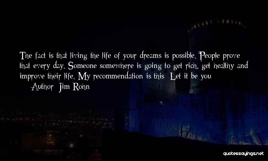 Living Rich Life Quotes By Jim Rohn