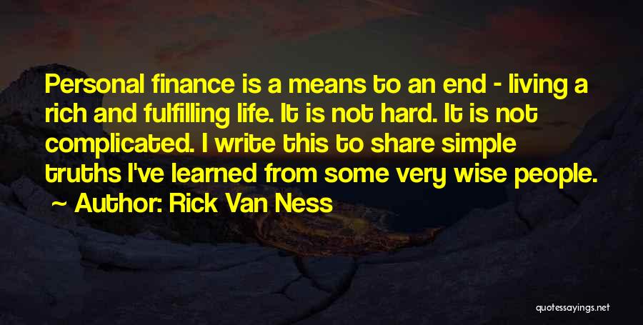 Living Rich Life Quotes By Rick Van Ness