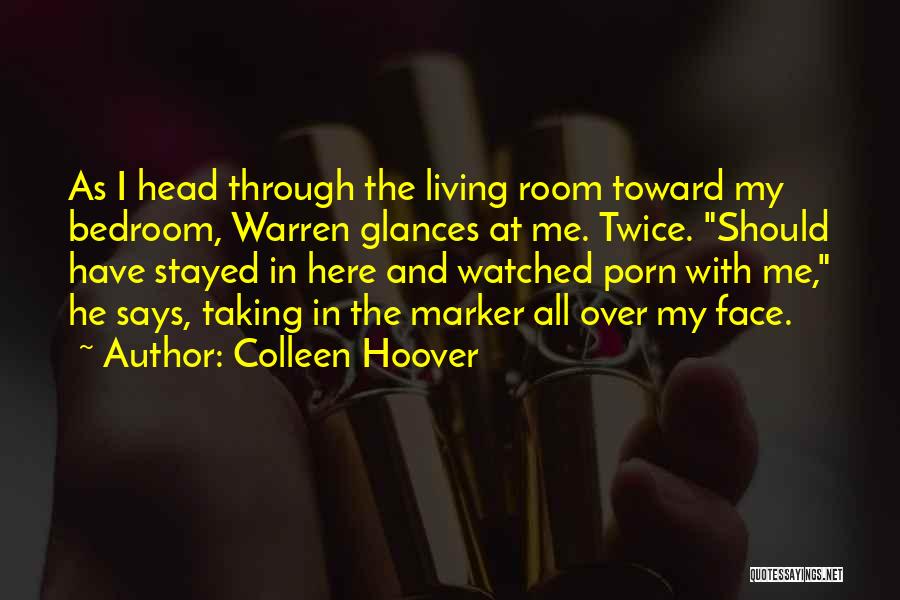 Living Room Quotes By Colleen Hoover