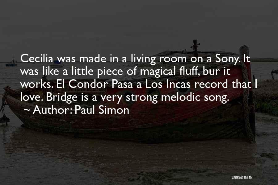 Living Room Quotes By Paul Simon