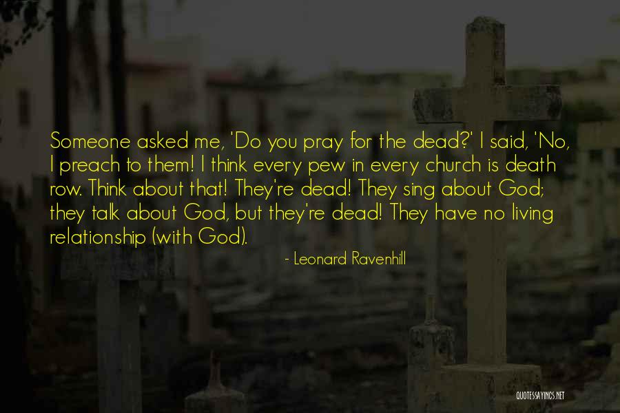 Living Row Quotes By Leonard Ravenhill Living Row Quotes By Leonard Ravenhill