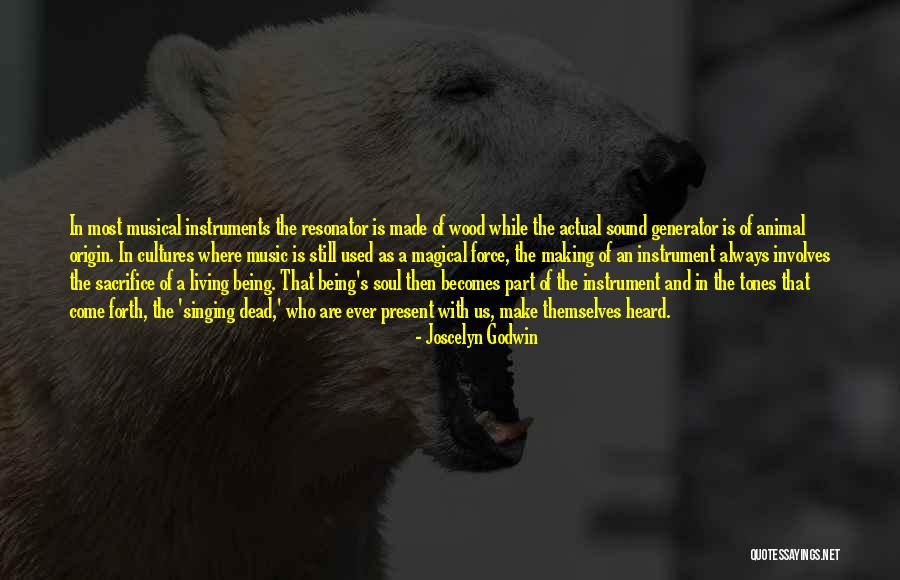 Living Sacrifice Quotes By Joscelyn Godwin Living Sacrifice Quotes By Joscelyn Godwin