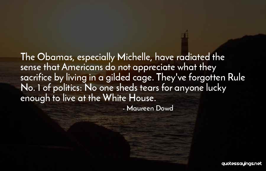 Living Sacrifice Quotes By Maureen Dowd Living Sacrifice Quotes By Maureen Dowd