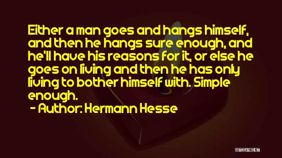 Living Simple Life Quotes By Hermann Hesse