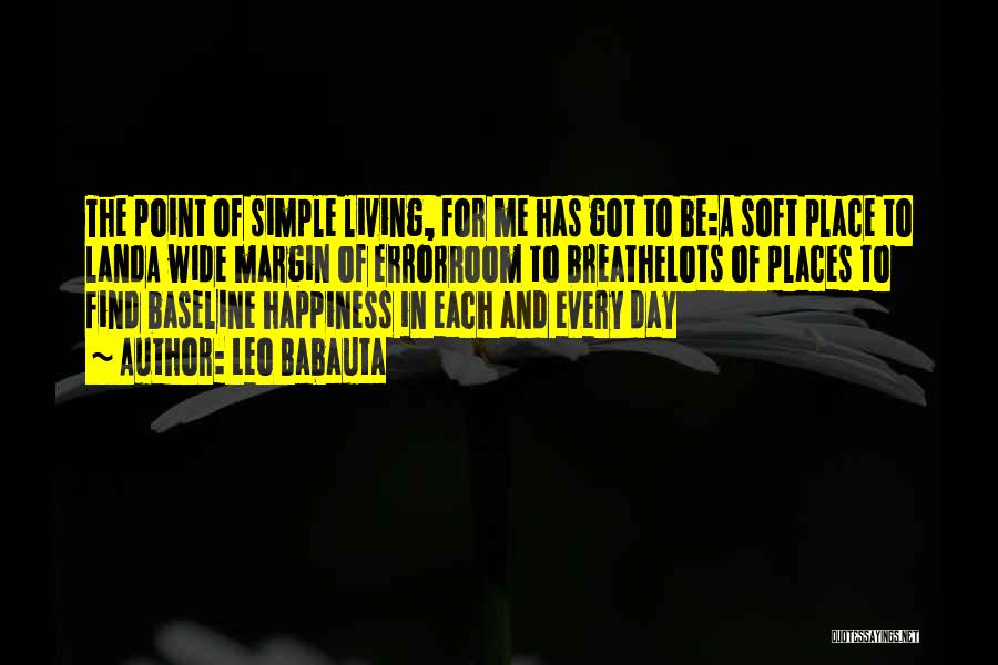 Living Simple Life Quotes By Leo Babauta