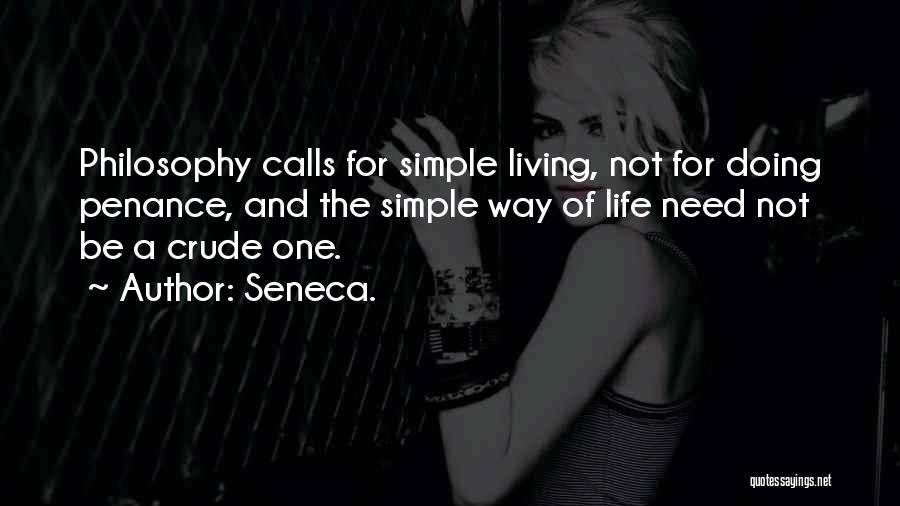 Living Simple Life Quotes By Seneca.