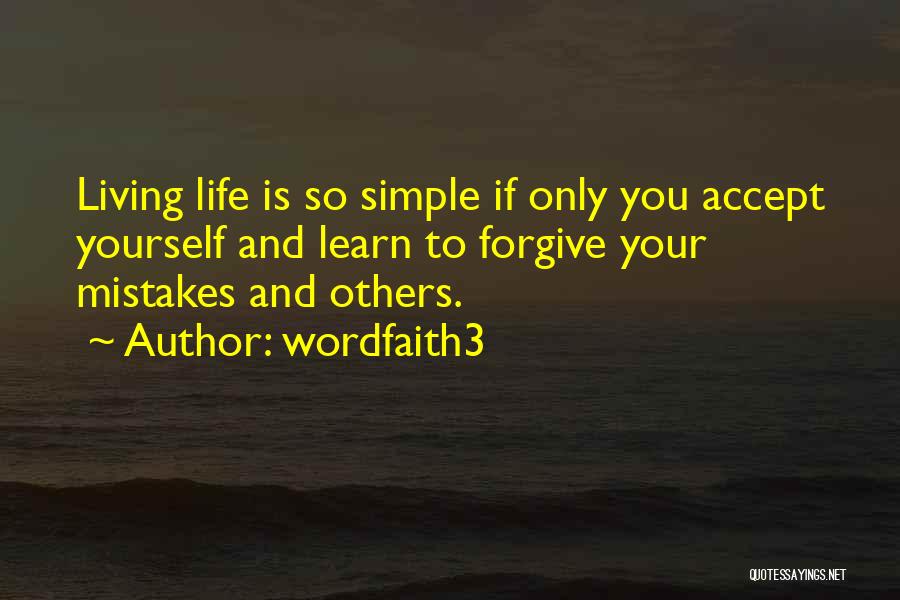 Living Simple Life Quotes By Wordfaith3