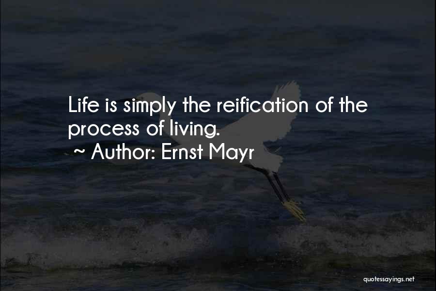 Living Simply Quotes By Ernst Mayr