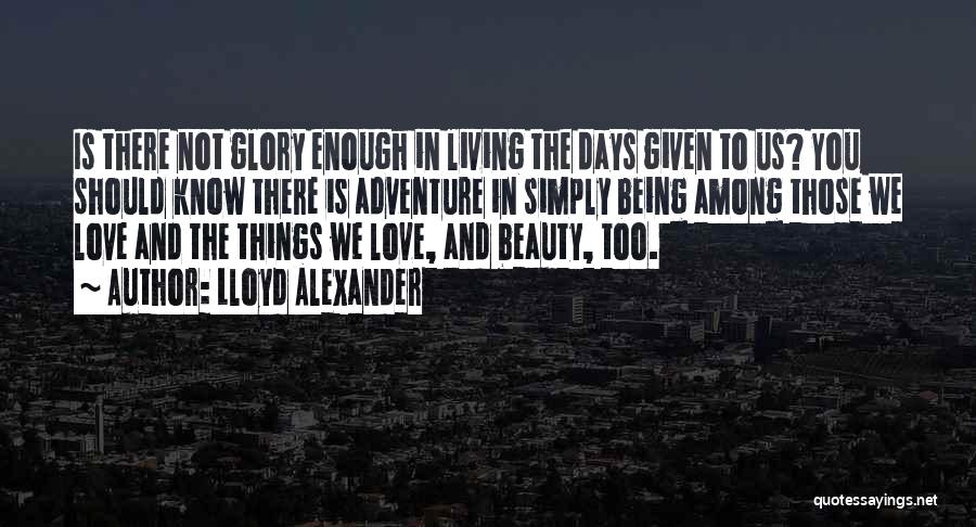 Living Simply Quotes By Lloyd Alexander