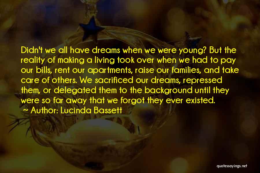 Living So Far Away Quotes By Lucinda Bassett