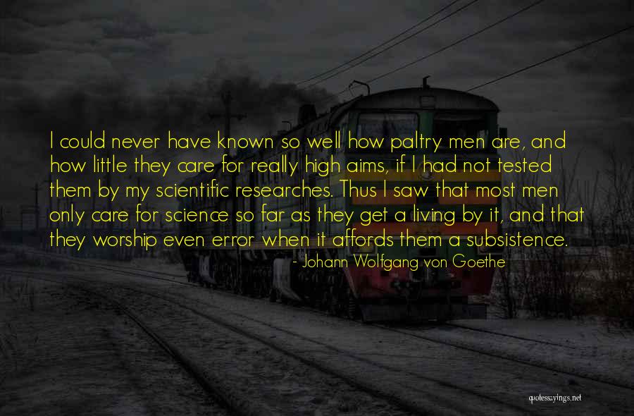 Living So Well Quotes By Johann Wolfgang Von Goethe Living So Well Quotes By Johann Wolfgang Von Goethe