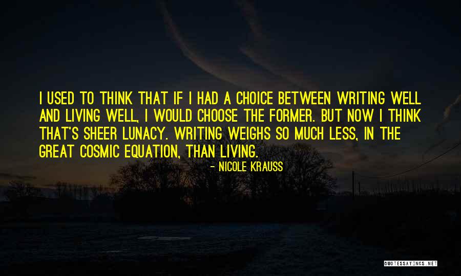 Living So Well Quotes By Nicole Krauss Living So Well Quotes By Nicole Krauss
