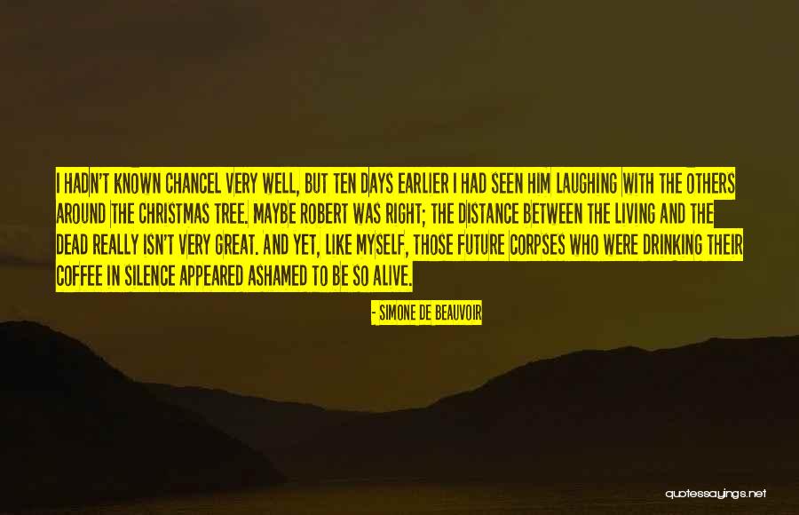 Living So Well Quotes By Simone De Beauvoir Living So Well Quotes By Simone De Beauvoir
