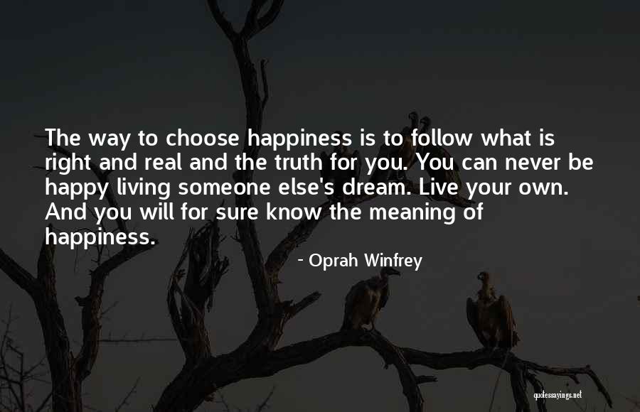 Living Someone Else S Dream Quotes By Oprah Winfrey