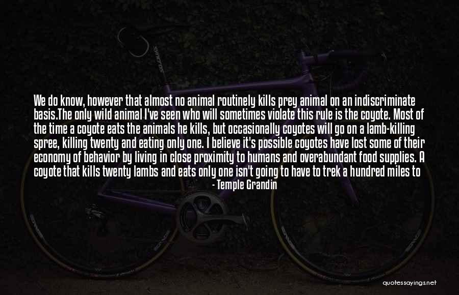Living Spree Quotes By Temple Grandin Living Spree Quotes By Temple Grandin