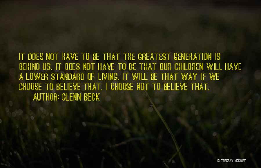 Living Standard Quotes By Glenn Beck