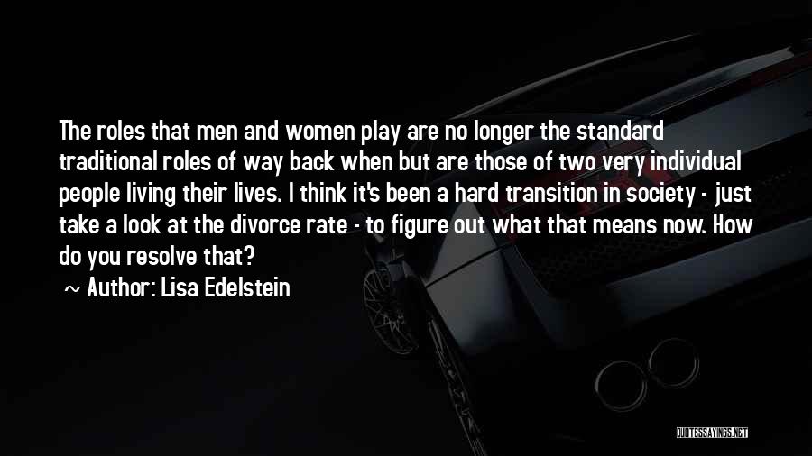 Living Standard Quotes By Lisa Edelstein