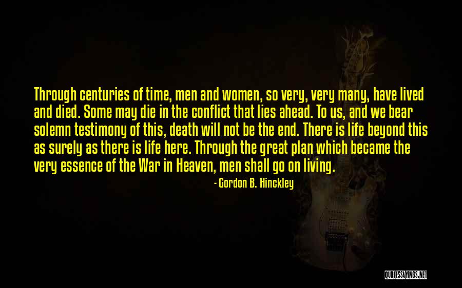 Living Testimony Quotes By Gordon B. Hinckley Living Testimony Quotes By Gordon B. Hinckley