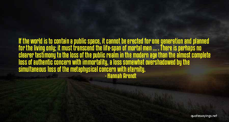 Living Testimony Quotes By Hannah Arendt