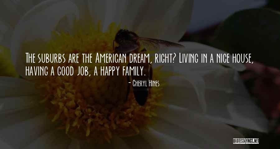 Living The American Dream Quotes By Cheryl Hines