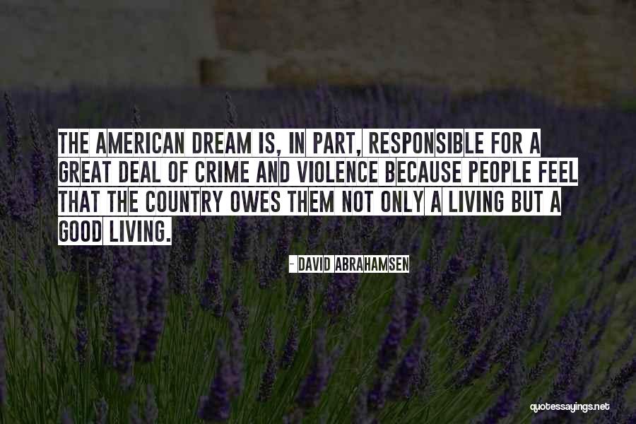 Living The American Dream Quotes By David Abrahamsen Living The American Dream Quotes By David Abrahamsen