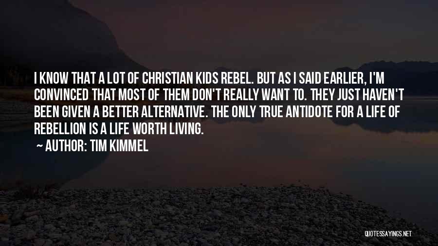 Living The Christian Life Quotes By Tim Kimmel