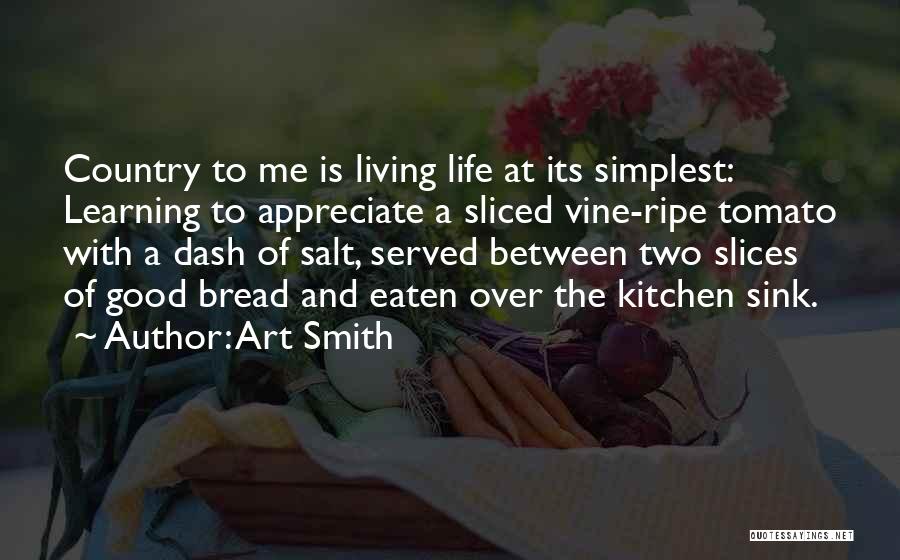 Living The Country Life Quotes By Art Smith