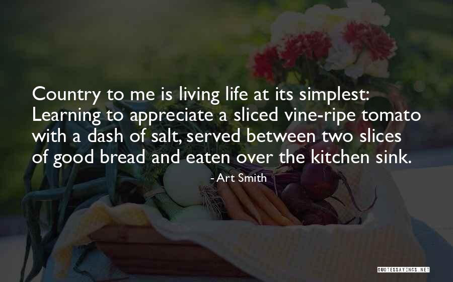 Living The Country Life Quotes By Art Smith