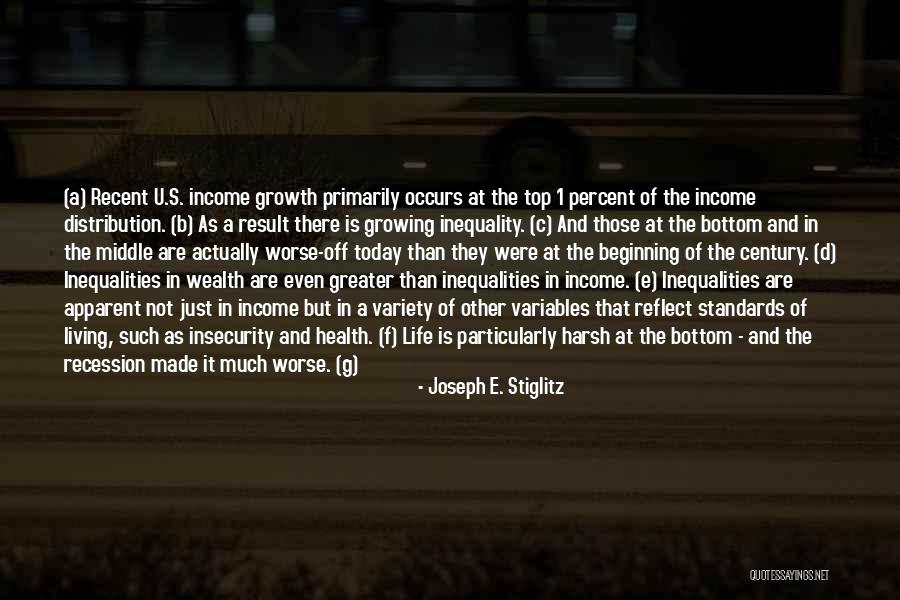 Living The Country Life Quotes By Joseph E. Stiglitz