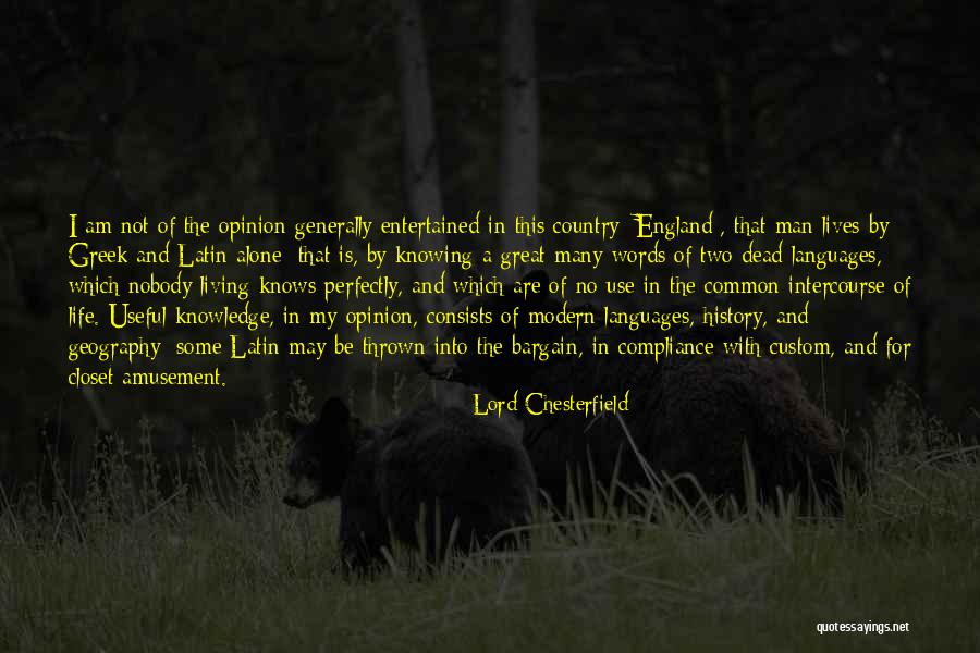 Living The Country Life Quotes By Lord Chesterfield