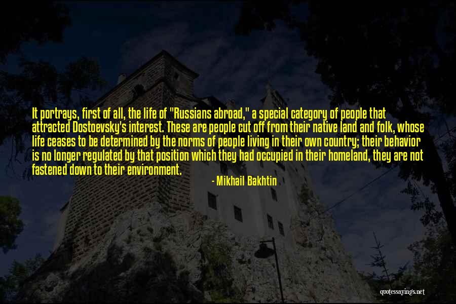 Living The Country Life Quotes By Mikhail Bakhtin