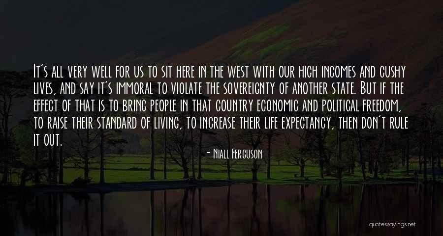 Living The Country Life Quotes By Niall Ferguson