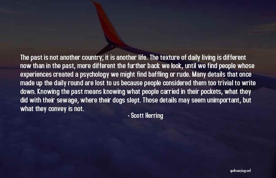 Living The Country Life Quotes By Scott Herring