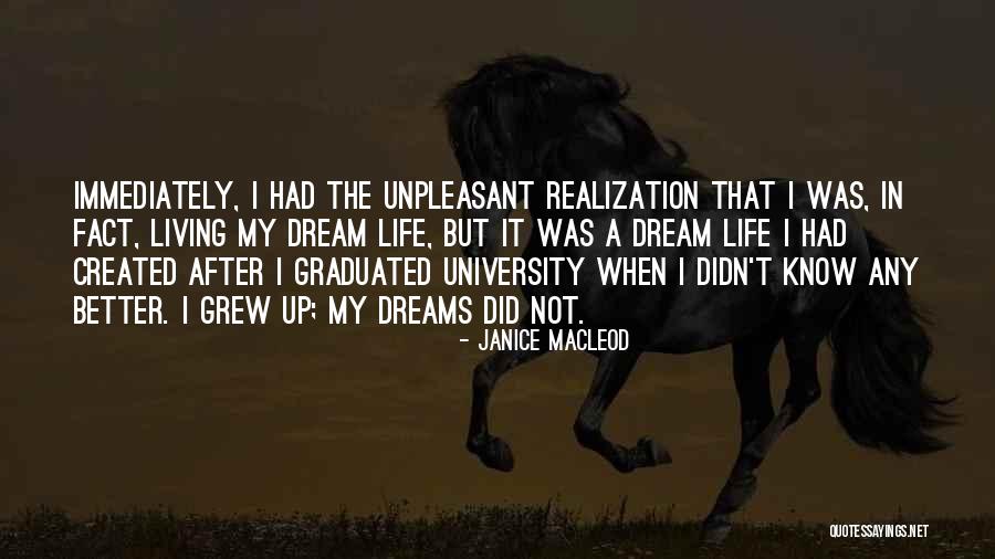 Living The Dream Life Quotes By Janice Macleod