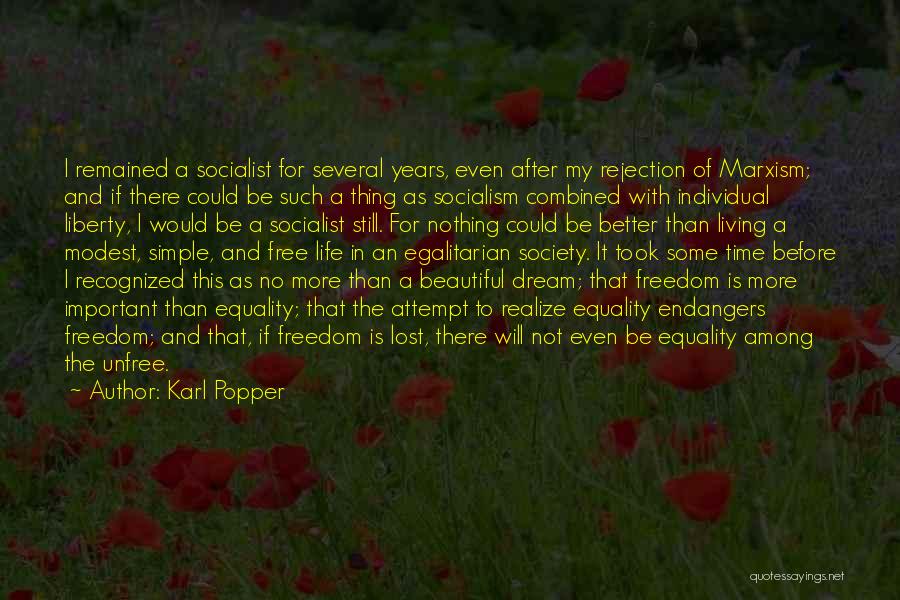 Living The Dream Life Quotes By Karl Popper
