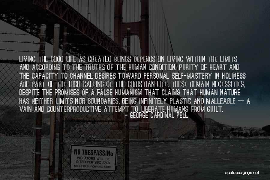 Living The High Life Quotes By George Cardinal Pell Living The High Life Quotes By George Cardinal Pell