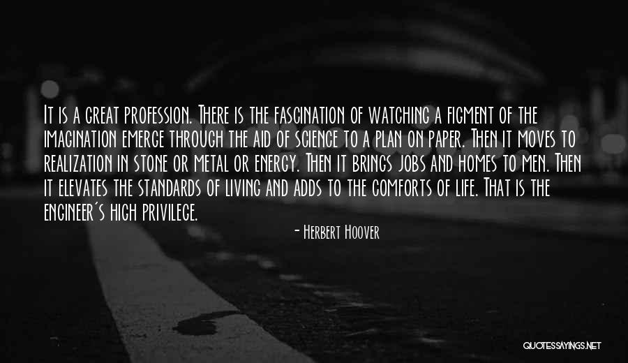 Living The High Life Quotes By Herbert Hoover Living The High Life Quotes By Herbert Hoover