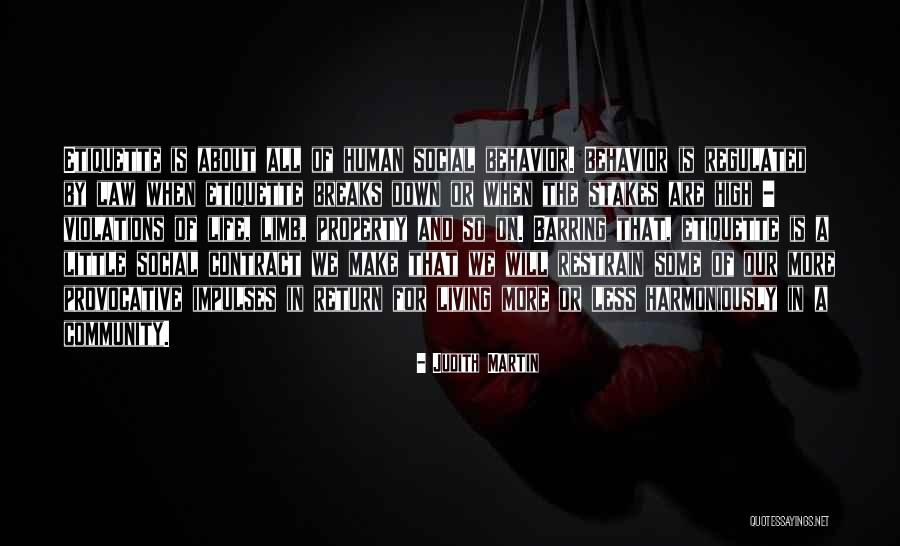 Living The High Life Quotes By Judith Martin Living The High Life Quotes By Judith Martin