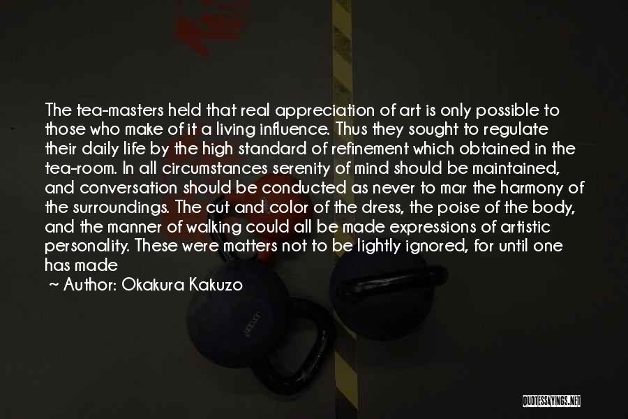 Living The High Life Quotes By Okakura Kakuzo