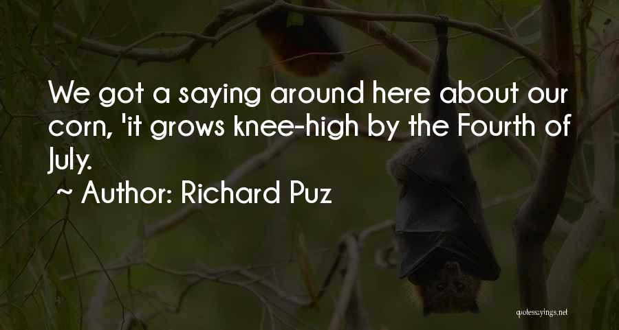 Living The High Life Quotes By Richard Puz
