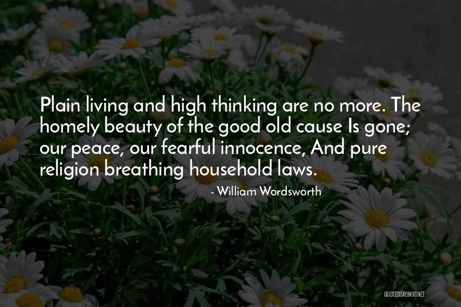 Living The High Life Quotes By William Wordsworth Living The High Life Quotes By William Wordsworth