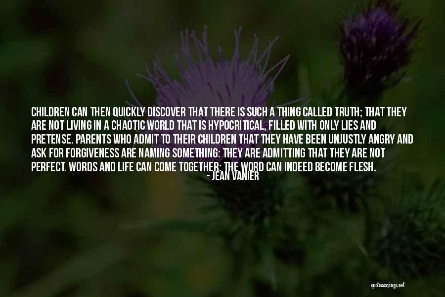 Living The Perfect Life Quotes By Jean Vanier